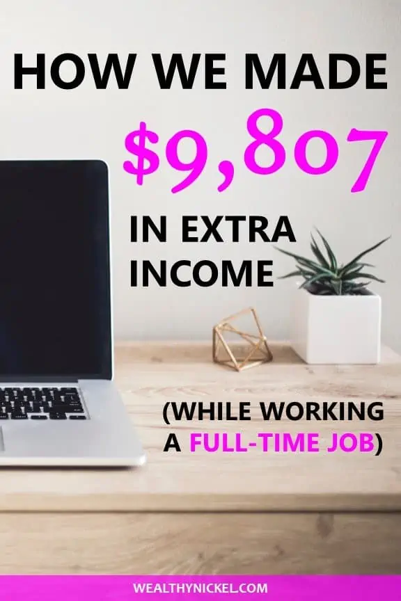 Here's how we made $9,807 in extra income on the side last month while working a full-time job in October 2018. This income report will show you all the ways we make money, and how you can too! #makemoney #extraincome #sidehustles #blogging #workfromhome