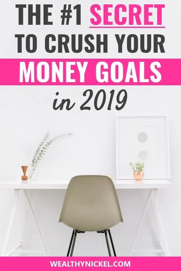 Did you know there's one simple thing you can do to increase your chances of achieving your money goal by 42%? Find out how, and get over 100 personal finance and money goal ideas from other financial pros to increase your wealth in 2019! #moneygoals #goalsetting #moneytips #personalfinance #resolutions