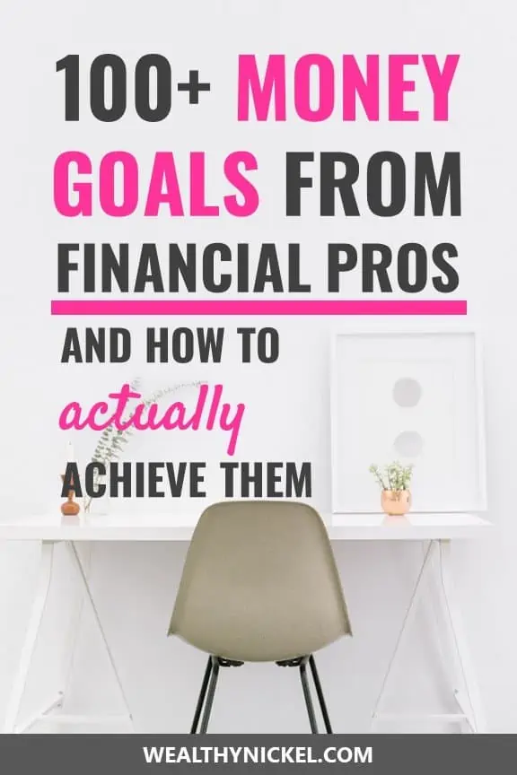 30+ financial pros share their money goals for the new year. Learn how to set better money goals for your financial future. #moneygoals #goalsetting #moneytips #personalfinance #resolutions