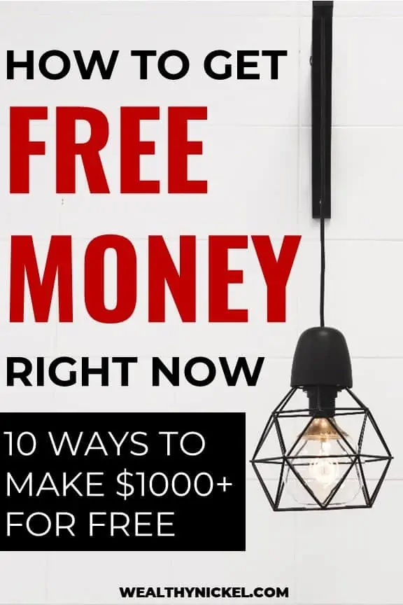 How to get free money right now