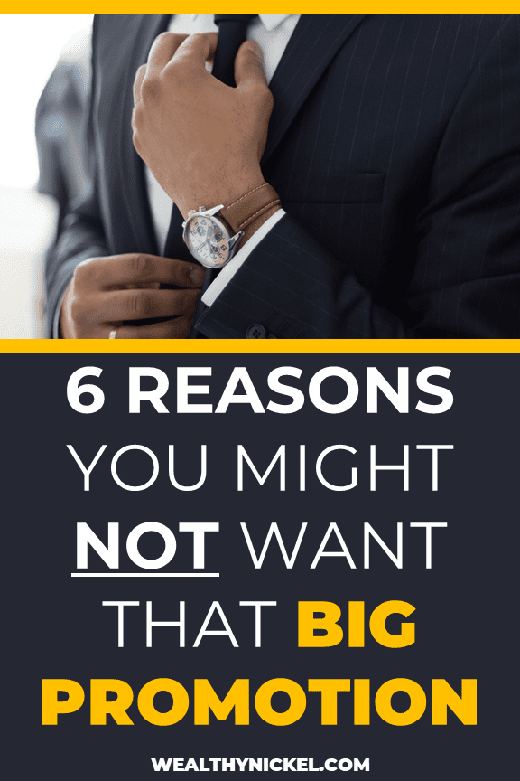 6 reasons not to take a promotion