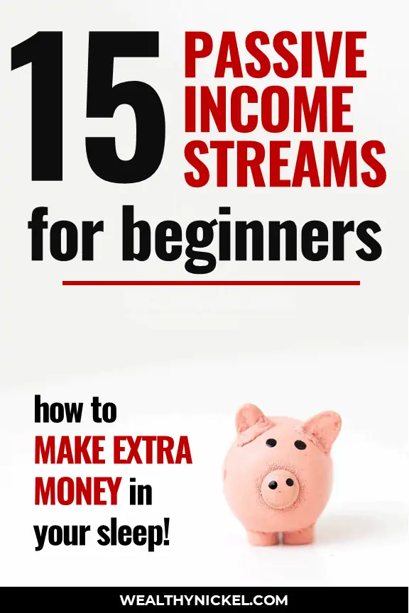 15 passive income streams for beginners