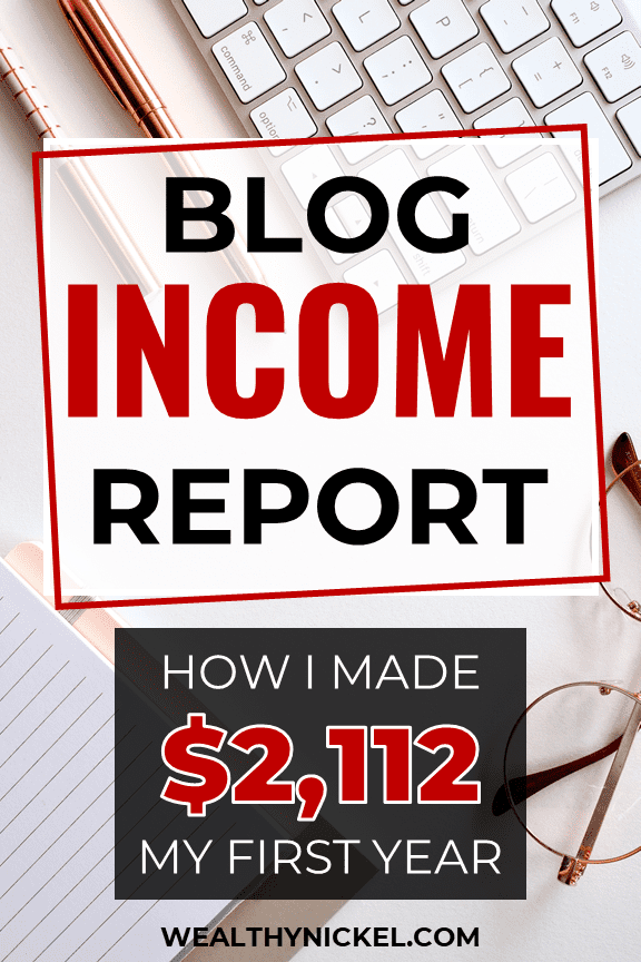 Blog Income Report: How I Made $2,112 in Year One