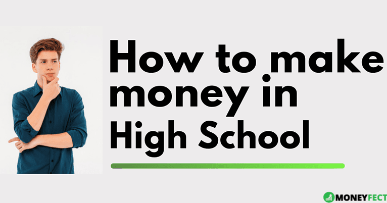 How to make money in high school - How to make money in high school in 2022 [14 legitimate ways]
