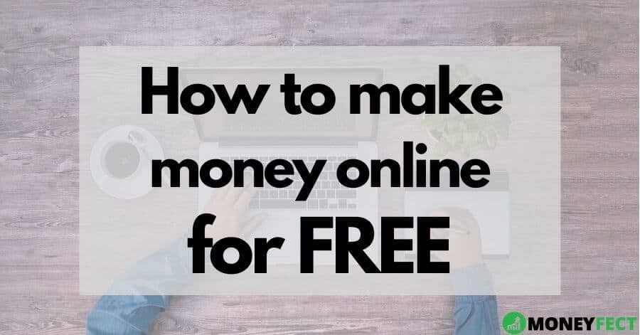 How to make money online for free