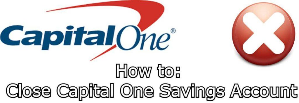 how to close Capital One savings account