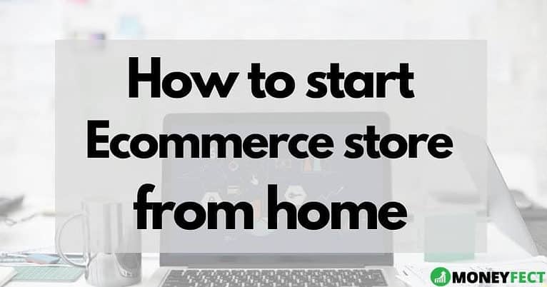 how to start ecommerce store from home