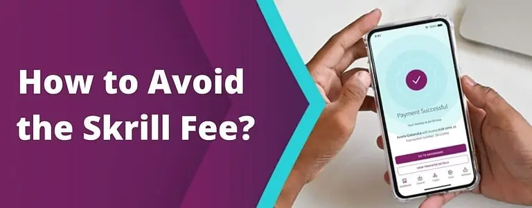 avoid skrill fee - How to Withdraw Money from Skrill Without Fee