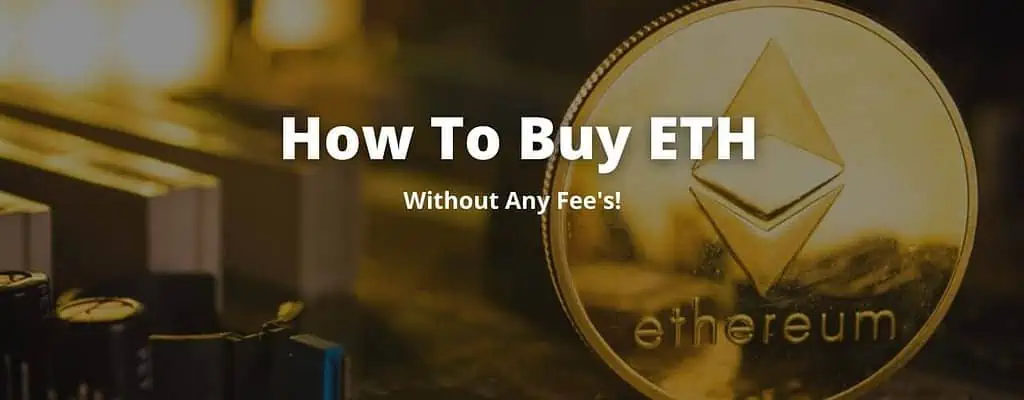 How to buy ETH without any fees