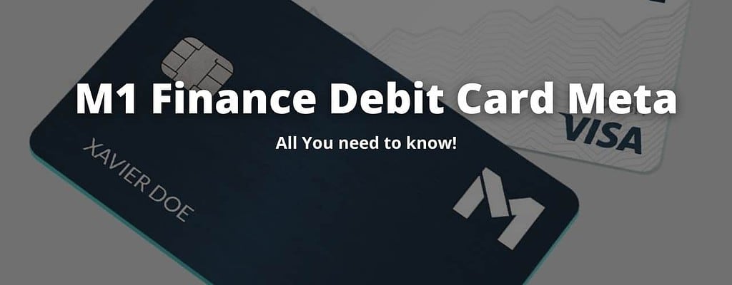 M1 Finance Debit Card Meta
