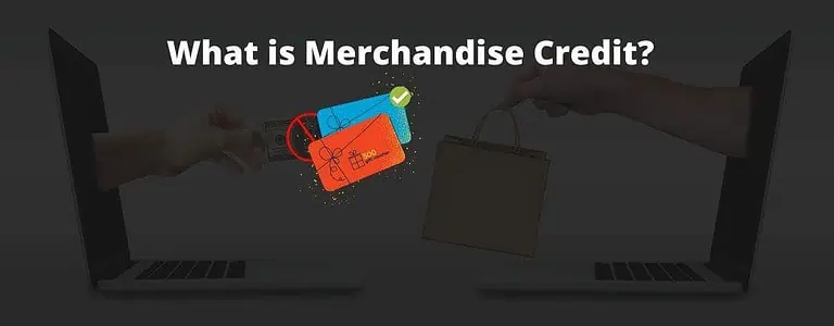 What is Merchandise Credit - MDSE Credit: What is it and How Do You Use It?