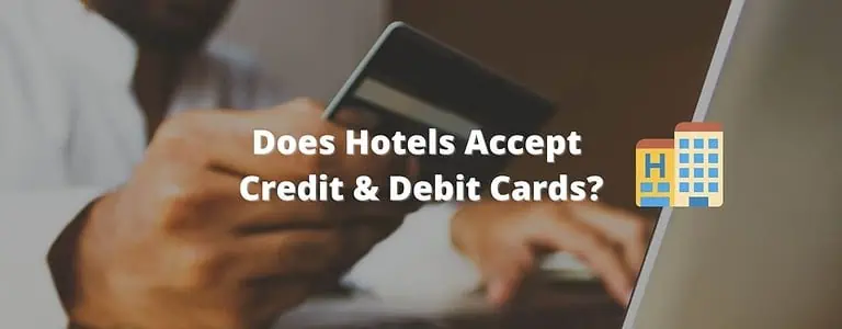 does hotels accept credit cards