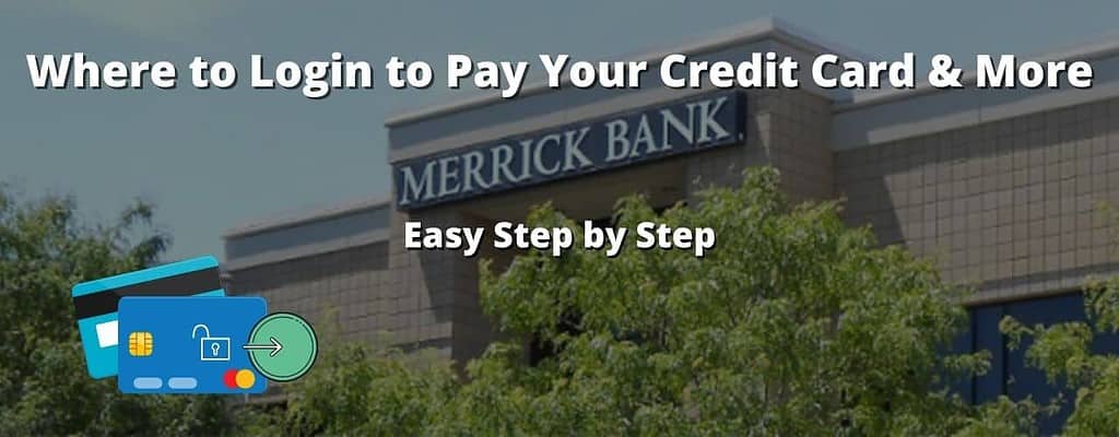 Merrick Bank login credit card