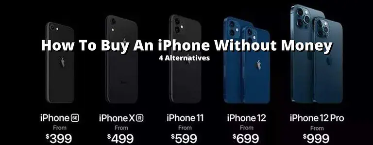 buy an iphone without money